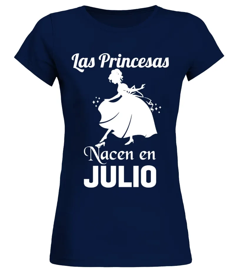 LAS PRINCESAS NACEN EN JULIO Camiseta cuello redondo Mujer